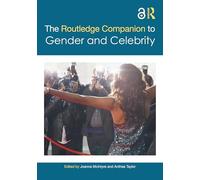The Routledge Companion to Gender and Celebrity
