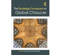 The Routledge Companion to Global Chaucer