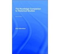 The Routledge Companion to Historical Studies by Alun Munslow Munslow, Alun (Auteur)
