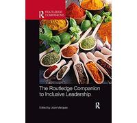 The Routledge Companion To Inclusive Leadership