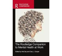 The Routledge Companion to Mental Health at Work