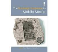 The Routledge Companion to Mobile Media - [Version Originale] Inconnu (Auteur)