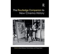 The Routledge Companion to New Cinema History