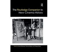 The Routledge Companion To New Cinema History