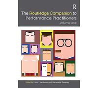 The Routledge Companion to Performance Practitioners