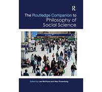 The Routledge Companion to Philosophy of Social Science
