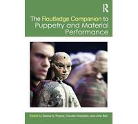 The Routledge Companion to Puppetry and Material Performance – Routledge