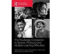 The Routledge Companion to Severe Profound and Multiple Learning Difficulties by Edited by Penny Lacey Edited by Rob Ashdown Edited by Phyllis Jones Edite Penny Lacey, Rob Ashdown, Phyllis Jones, Haze