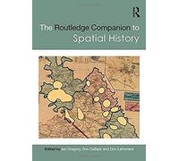 The Routledge Companion To Spatial History