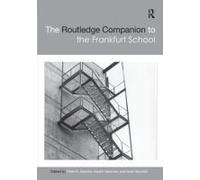 The Routledge Companion To The Frankfurt School