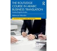The Routledge Course In Arabic Business Translation