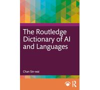 The Routledge Dictionary of AI and Languages