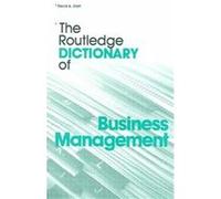 The Routledge Dictionary of Business Management, The Routledge Dictionaries David A. Statt (Auteur)