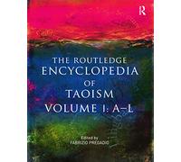 The Routledge Encyclopedia of Taoism