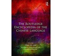 The Routledge Encyclopedia Of The Chinese Language