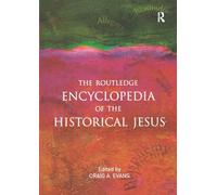 The Routledge Encyclopedia of the Historical Jesus