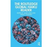 The Routledge Global Haiku Reader