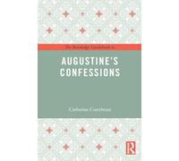 The Routledge Guidebook to Augustine's Confessions