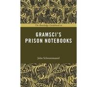 The Routledge Guidebook to Gramsci's Prison Notebooks John Schwarzmantel, (Auteur)