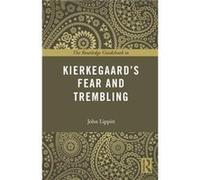 The Routledge Guidebook to Kierkegaard's Fear and Trembling John Lippitt, (Auteur)