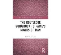 The Routledge Guidebook to Paines Rights of Man by Chiu Frances New School New York USA Paperback Book Chiu Frances New School New York USA (Auteur)
