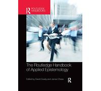 The Routledge Handbook Of Applied Epistemology