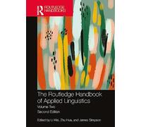 The Routledge Handbook of Applied Linguistics: Volume Two