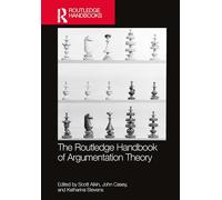 The Routledge Handbook of Argumentation Theory