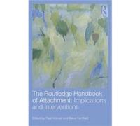 The Routledge Handbook Of Attachment: Implications And Interventions (Paperback) Paul Holmes, Steve Farnfield (Auteur)