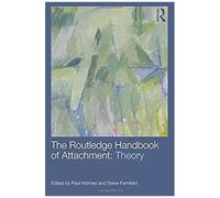 The Routledge Handbook Of Attachment: Theory