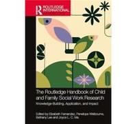 The Routledge Handbook of Child and Family Social Work Research - Taylor amp Francis Ltd - Taylor amp Francis Ltd - Livre en Anglais - Hardback Taylor amp Francis LtdTaylor amp Francis Ltd (Auteur)