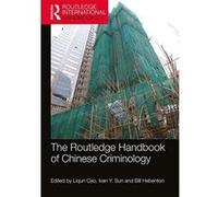 The Routledge Handbook of Chinese Criminology (Routledge International Handbooks) - [Version Originale] Inconnu (Auteur)