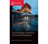 The Routledge Handbook of Chinese Interpreting - Taylor amp Francis Ltd - Taylor amp Francis Ltd - Livre en Anglais - Hardback Taylor amp Francis LtdTaylor amp Francis Ltd (Auteur)