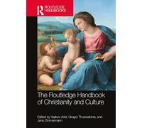 The Routledge Handbook of Christianity and Culture