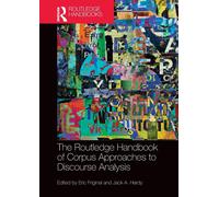 The Routledge Handbook Of Corpus Approaches To Discourse Analysis