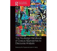 The Routledge Handbook Of Corpus Approaches To Discourse Analysis