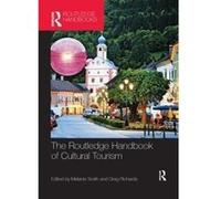 The Routledge Handbook of Cultural Tourism - [Version Originale] Melanie Smith, Greg Richards (Auteur)