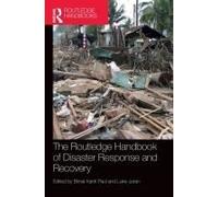 The Routledge Handbook Of Disaster Response And Recovery