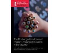 The Routledge Handbook Of English Language Education In Bangladesh