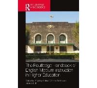 The Routledge Handbook Of English-Medium Instruction In Higher Education