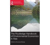 The Routledge Handbook of Environmental Economics in Asia by Shunsuke Managi Hardcover Book Shunsuke Managi (Auteur)
