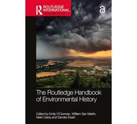 The Routledge Handbook of Environmental History