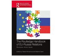 The Routledge Handbook Of Eu-Russia Relations