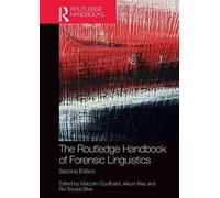 The Routledge Handbook Of Forensic Linguistics