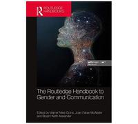 The Routledge Handbook Of Gender And Communication