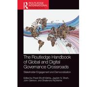 The Routledge Handbook of Global and Digital Governance Crossroads