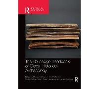 The Routledge Handbook Of Global Historical Archaeology