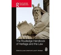 The Routledge Handbook of Heritage and the Law