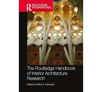 The Routledge Handbook of Interior Architecture Research