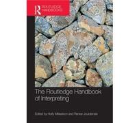 The Routledge Handbook Of Interpreting (Routledge Handbooks In Applied Linguistics) (Hardcover) Holly Mikkelson, Renee Jourdenais (Auteur)